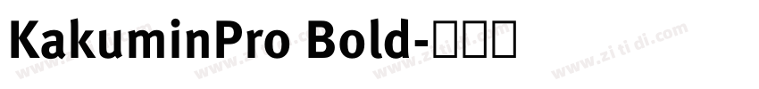 KakuminPro Bold字体转换